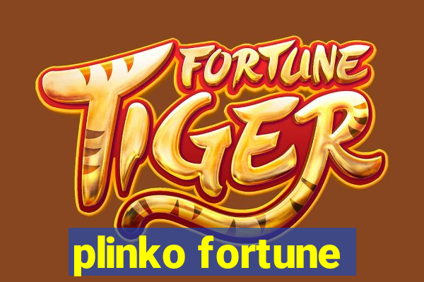 plinko fortune